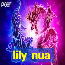 lily nua